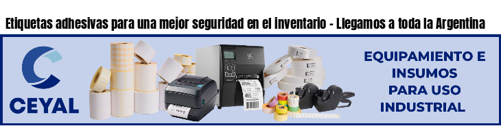 Etiquetas adhesivas para una mejor seguridad en el inventario - Llegamos a toda la Argentina