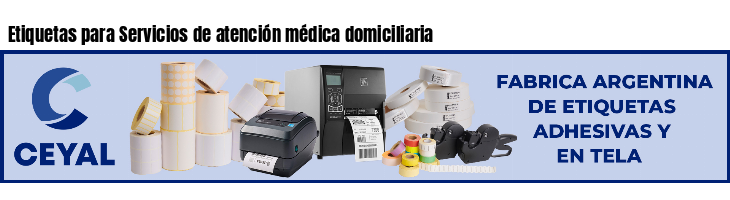Etiquetas para Servicios de atención médica domiciliaria