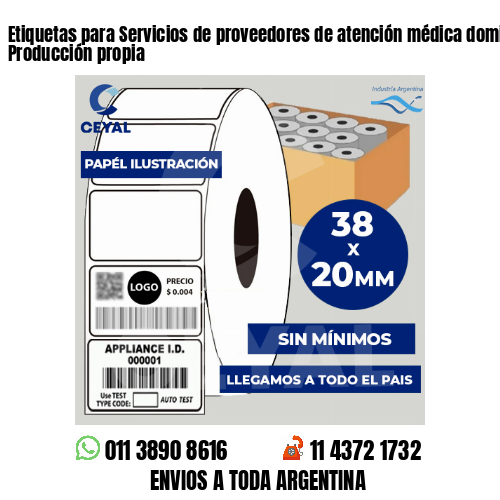 Etiquetas para Servicios de proveedores de atención médica domici . Producción propia