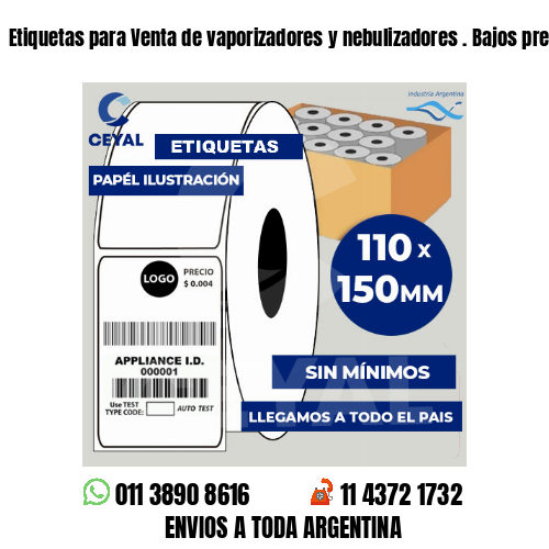 Etiquetas para Venta de vaporizadores y nebulizadores . Bajos presupuestos