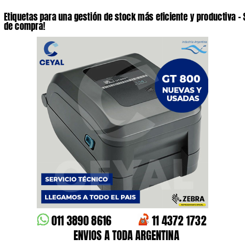 Etiquetas para una gestión de stock más eficiente y productiva – Sin mínimo de compra!