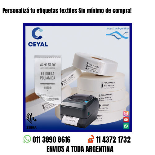 Personalizá tu etiquetas textiles Sin mínimo de compra!