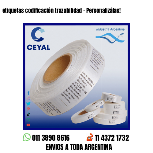 etiquetas codificación trazabilidad – Personalizálas!