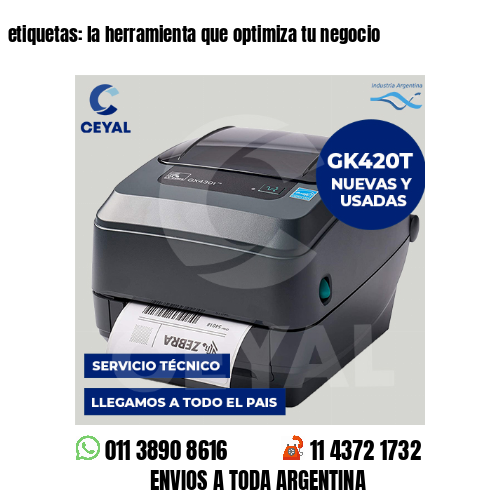 etiquetas: la herramienta que optimiza tu negocio