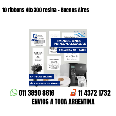 10 ribbons 40x300 resina - Buenos Aires