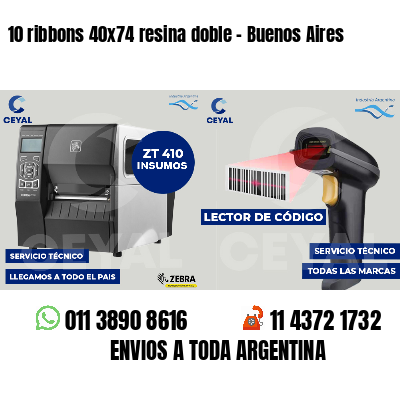 10 ribbons 40x74 resina doble - Buenos Aires