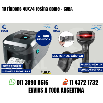 10 ribbons 40x74 resina doble - CABA