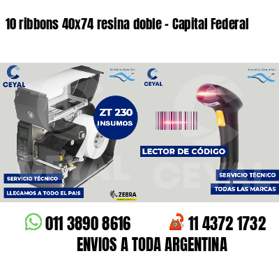 10 ribbons 40x74 resina doble - Capital Federal