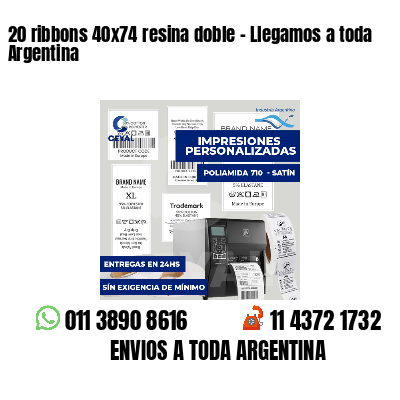 20 ribbons 40x74 resina doble - Llegamos a toda Argentina