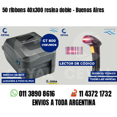 50 ribbons 40x300 resina doble - Buenos Aires