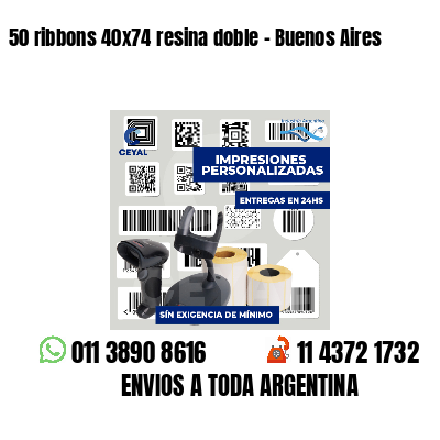 50 ribbons 40x74 resina doble - Buenos Aires