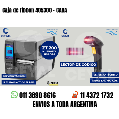 Caja de ribbon 40x300 - CABA
