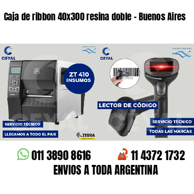 Caja de ribbon 40x300 resina doble - Buenos Aires