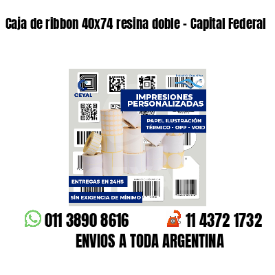 Caja de ribbon 40x74 resina doble - Capital Federal