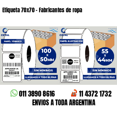 Etiqueta 70x70 - Fabricantes de ropa 