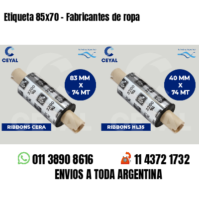 Etiqueta 85x70 - Fabricantes de ropa 
