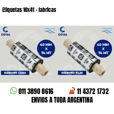 Etiquetas 10x41 - fabricas