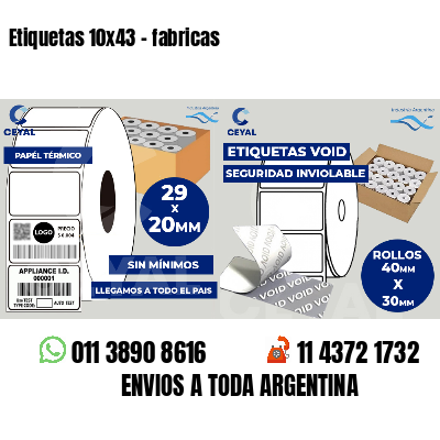 Etiquetas 10x43 - fabricas