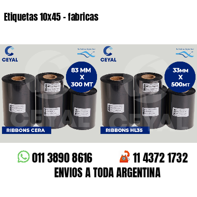 Etiquetas 10x45 - fabricas