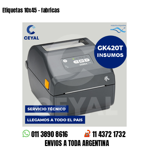 Etiquetas 10×45 – fabricas