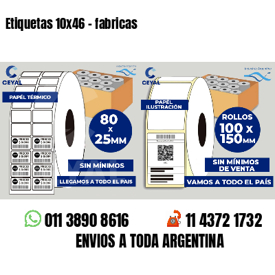 Etiquetas 10x46 - fabricas