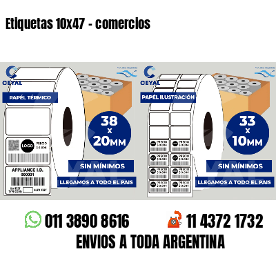 Etiquetas 10x47 - comercios