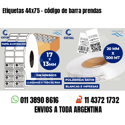 Etiquetas 44x75 - código de barra prendas