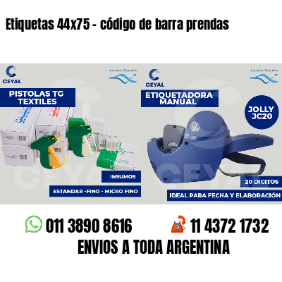 Etiquetas 44x75 - código de barra prendas