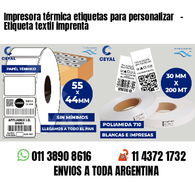 Impresora térmica etiquetas para personalizar   - Etiqueta textil imprenta