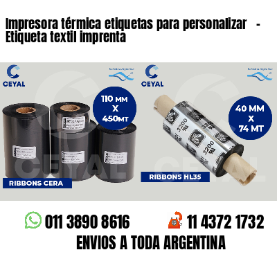 Impresora térmica etiquetas para personalizar   - Etiqueta textil imprenta