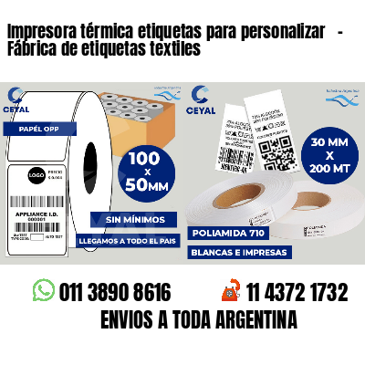 Impresora térmica etiquetas para personalizar   - Fábrica de etiquetas textiles