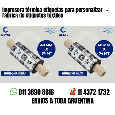 Impresora térmica etiquetas para personalizar   - Fábrica de etiquetas textiles