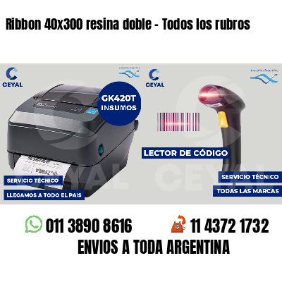 Ribbon 40x300 resina doble - Todos los rubros