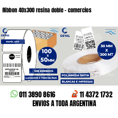 Ribbon 40x300 resina doble - comercios