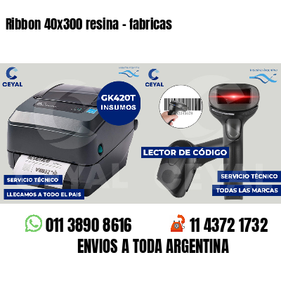 Ribbon 40x300 resina - fabricas
