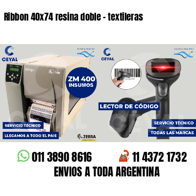 Ribbon 40x74 resina doble - textileras