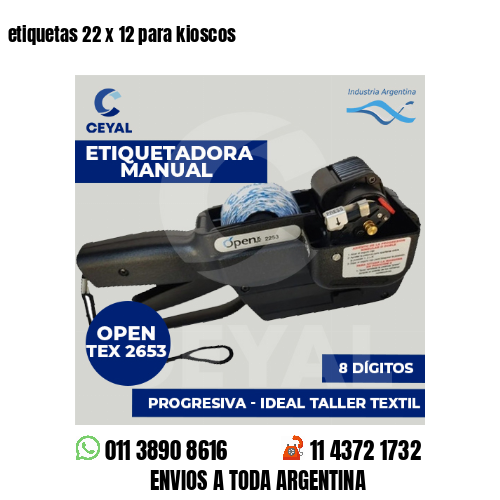 etiquetas 22 x 12 para kioscos