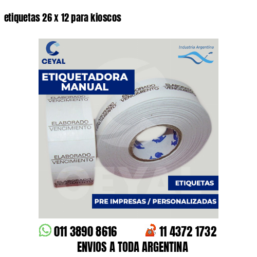etiquetas 26 x 12 para kioscos