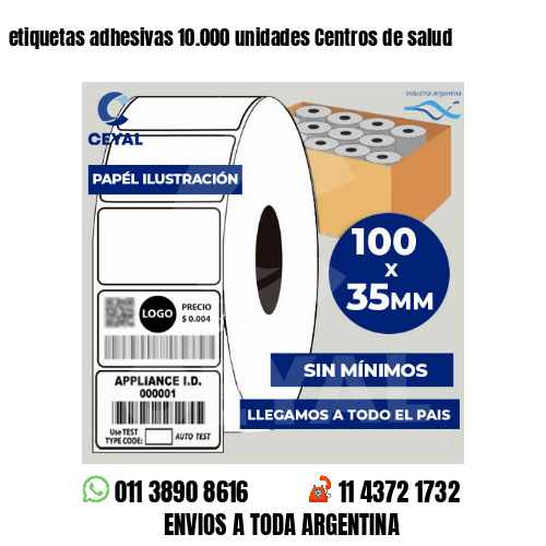 etiquetas adhesivas 10.000 unidades Centros de salud