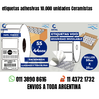 etiquetas adhesivas 10.000 unidades Ceramistas