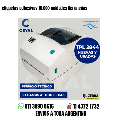 etiquetas adhesivas 10.000 unidades Cerrajerías