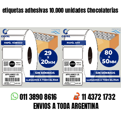 etiquetas adhesivas 10.000 unidades Chocolaterías
