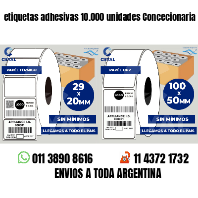 etiquetas adhesivas 10.000 unidades Concecionaria