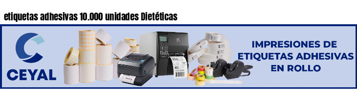 etiquetas adhesivas 10.000 unidades Dietéticas