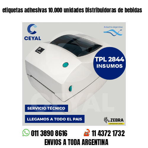 etiquetas adhesivas 10.000 unidades Distribuidoras de bebidas