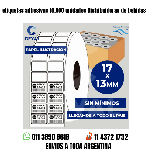 etiquetas adhesivas 10.000 unidades Distribuidoras de bebidas