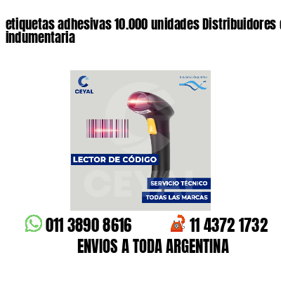 etiquetas adhesivas 10.000 unidades Distribuidores de indumentaria