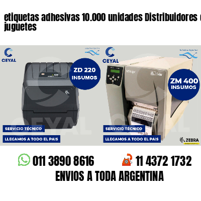 etiquetas adhesivas 10.000 unidades Distribuidores de juguetes