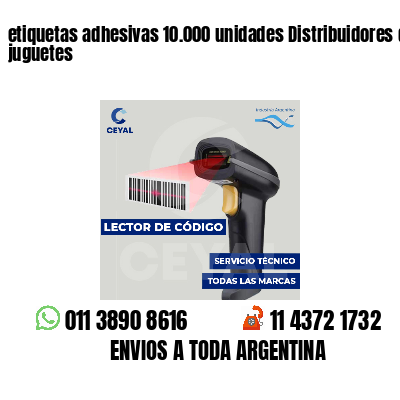 etiquetas adhesivas 10.000 unidades Distribuidores de juguetes