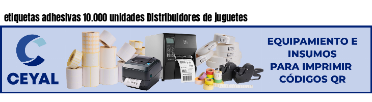 etiquetas adhesivas 10.000 unidades Distribuidores de juguetes